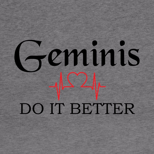 geminis do it better by merysam